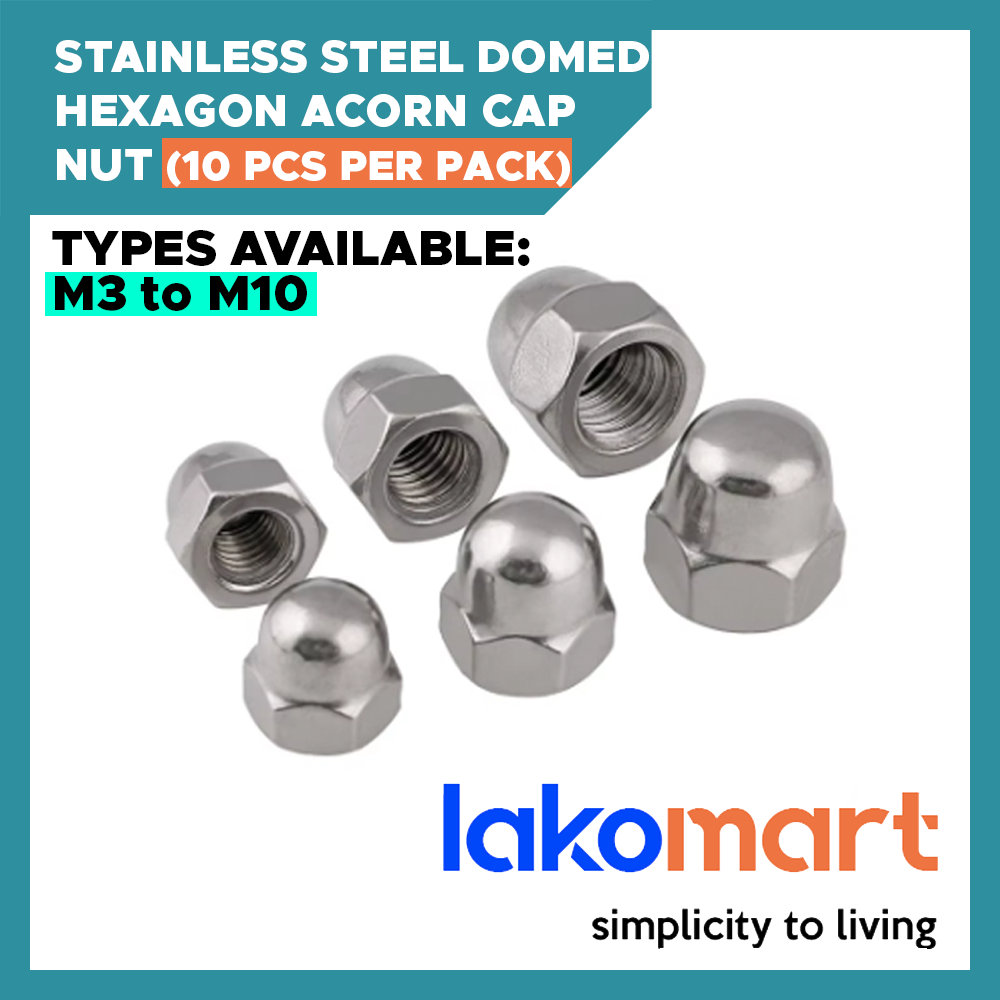 Stainless Steel Hexagon Domed Acorn Cap Nut (10pcs per order) (M3 to M10)